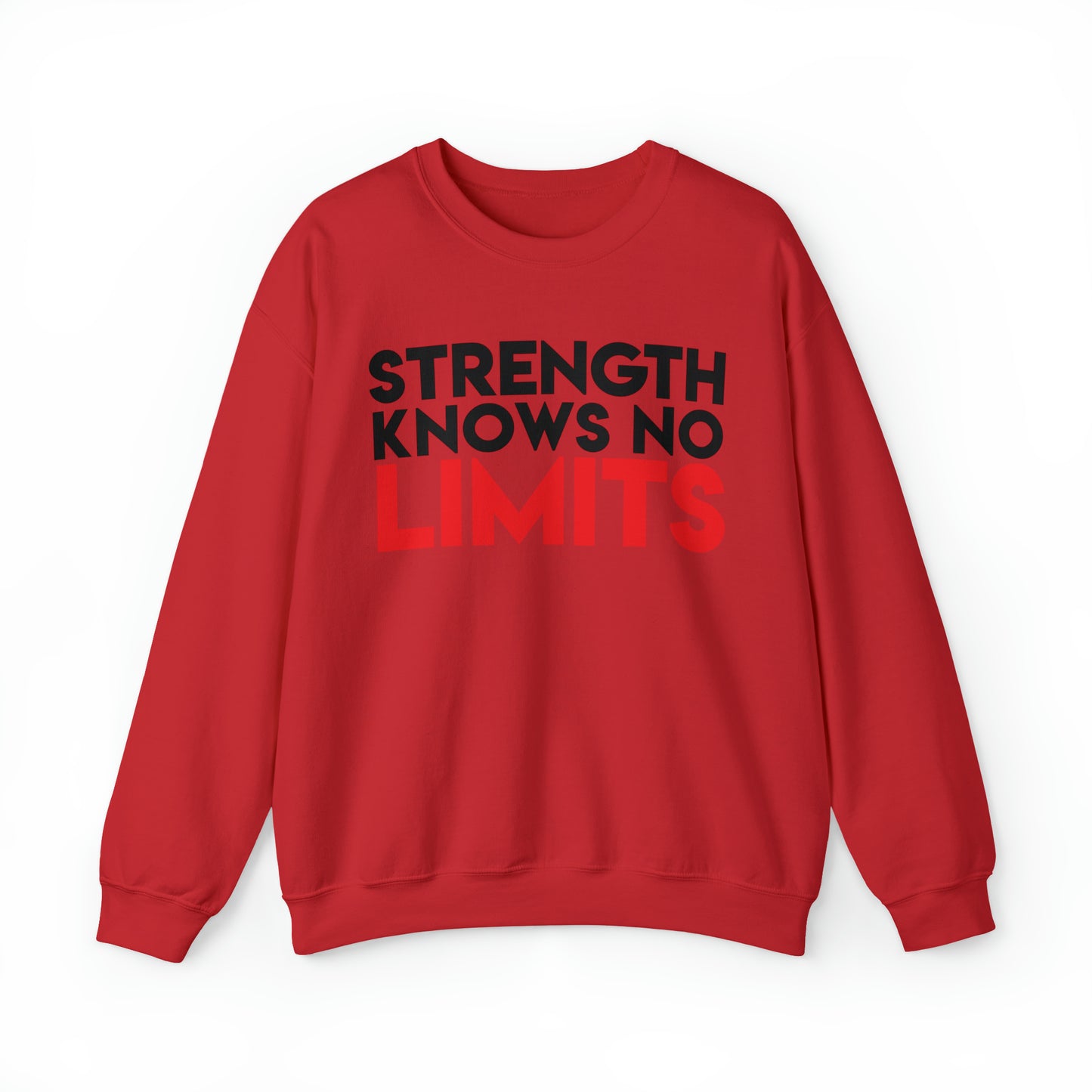 "Strength Knows no Limits" Unisex Crewneck Sweatshirt
