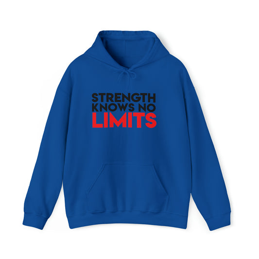 "Strength Knows no limits" Hooded Sweatshirt