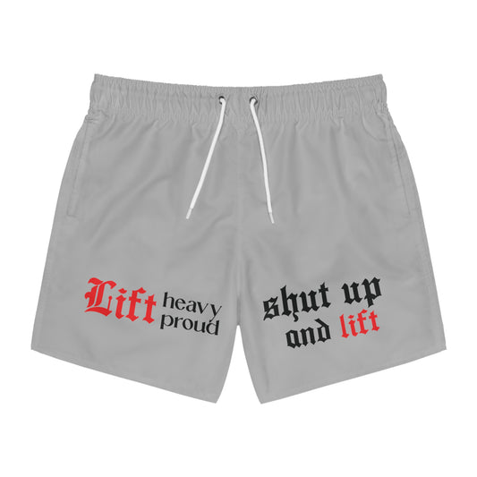 "Shut up and lift" Limited Swim Trunks